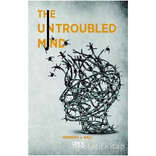 The Untroubled Mind - R. B. Armitage - Gece Kitaplığı