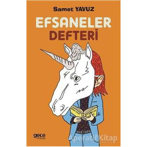 Efsaneler Defteri - Samet Yavuz - Gece Kitaplığı