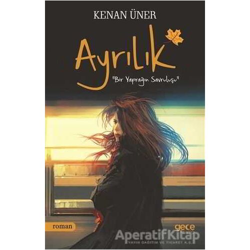 Ayrılık - Kenan Üner - Gece Kitaplığı