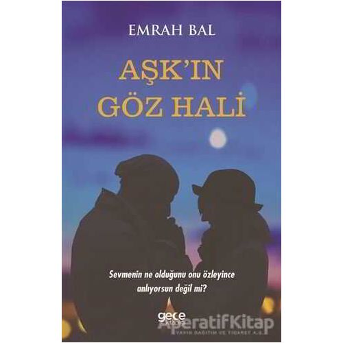 Aşkın Göz Hali - Emrah Bal - Gece Kitaplığı