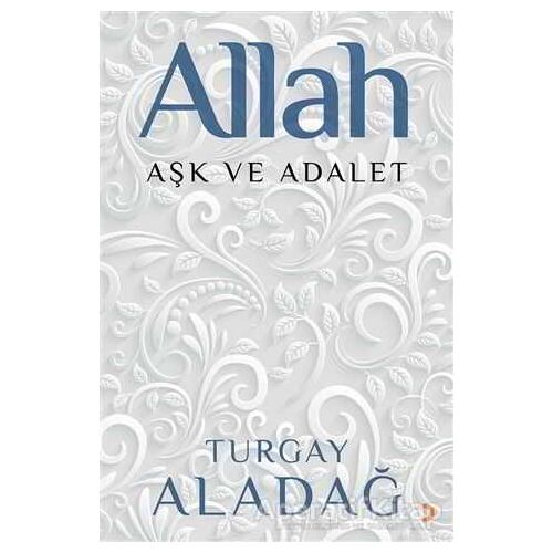 Allah - Turgay Aladağ - Cinius Yayınları