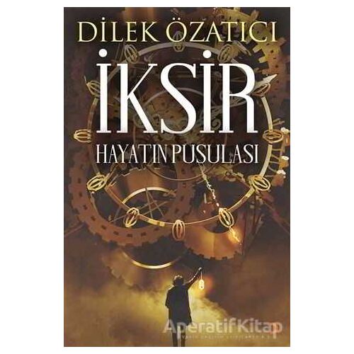 İksir - Dilek Özatıcı - Cinius Yayınları
