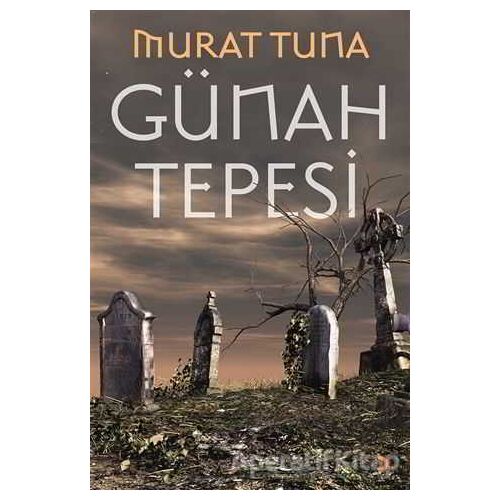 Günah Tepesi - Murat Tuna - Cinius Yayınları