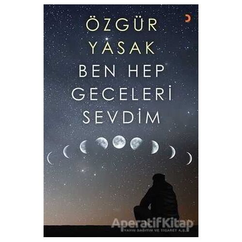 Ben Hep Geceleri Sevdim - Özgür Yasak - Cinius Yayınları