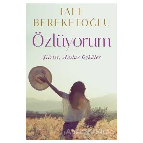 Özlüyorum - Jale Bereketoğlu - Cinius Yayınları