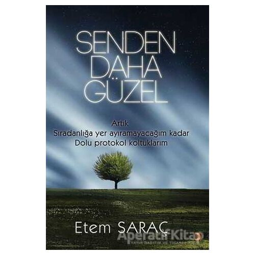 Senden Daha Güzel - Etem Saraç - Cinius Yayınları