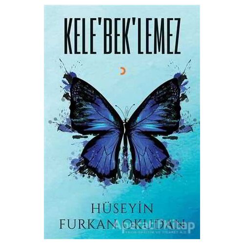 Kele’bek’lemez - Hüseyin Furkan Okudan - Cinius Yayınları