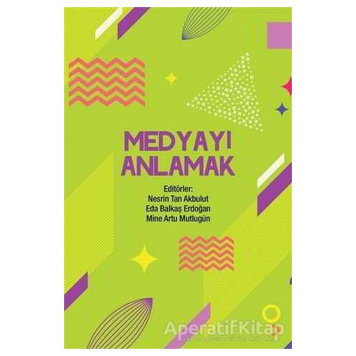 Medyayı Anlamak - Kolektif - Cinius Yayınları