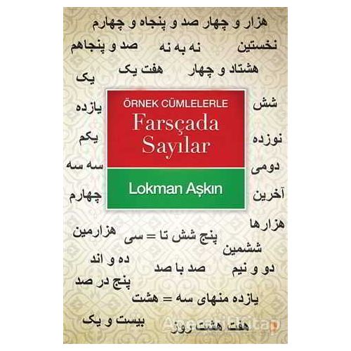 Örnek Cümlelerle Farsçada Sayılar - Lokman Aşkın - Cinius Yayınları