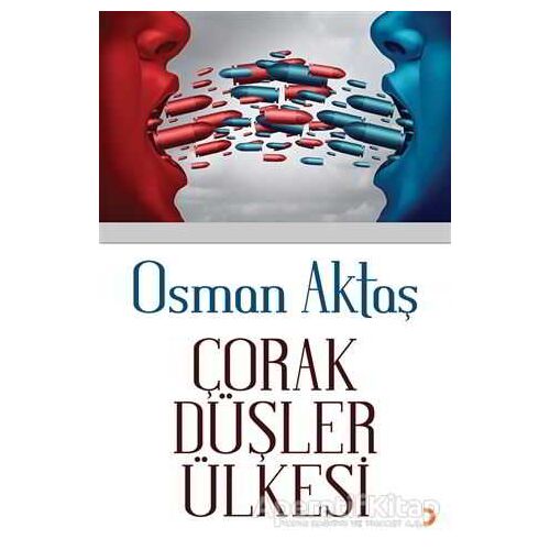 Çorak Düşler Ülkesi - Osman Aktaş - Cinius Yayınları