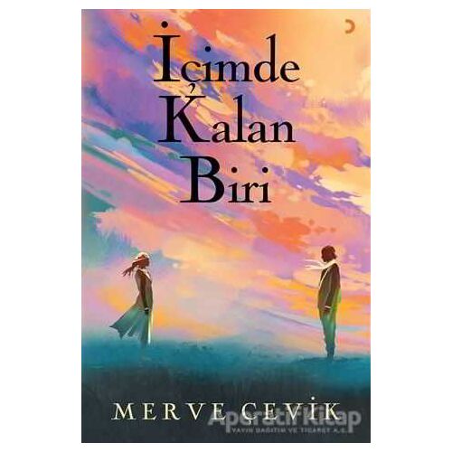 İçimde Kalan Biri - Merve Çevik - Cinius Yayınları