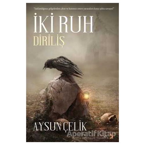 İki Ruh - Diriliş - Aysun Çelik - Cinius Yayınları
