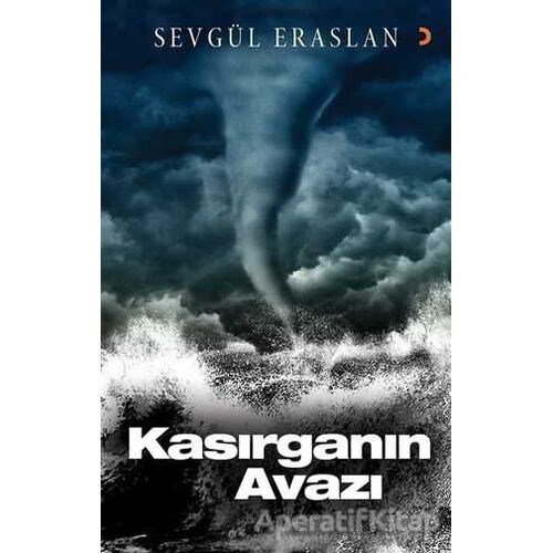 Kasırganın Avazı - Sevgül  Eraslan - Cinius Yayınları