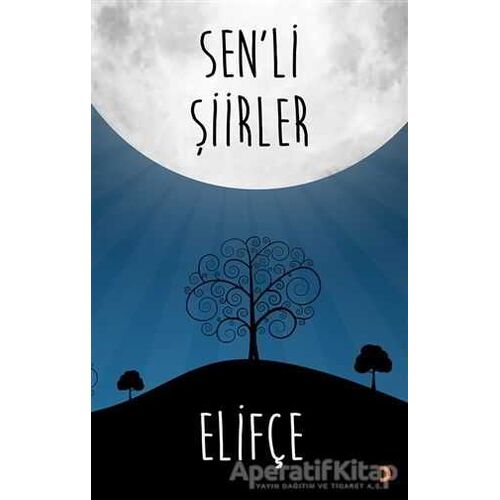 Senli Şiirler - Elifçe - Cinius Yayınları