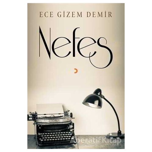 Nefes - Ece Gizem Demir - Cinius Yayınları