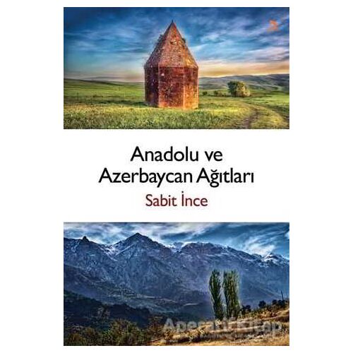 Anadolu ve Azerbaycan Ağıtları - Sabit İnce - Cinius Yayınları