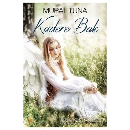 Kadere Bak - Murat Tuna - Cinius Yayınları