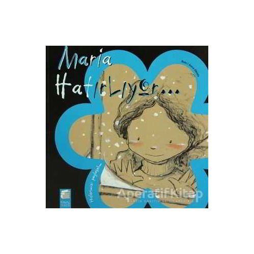 Maria Hatırlıyor - Anna Obiols - Final Kültür Sanat Yayınları