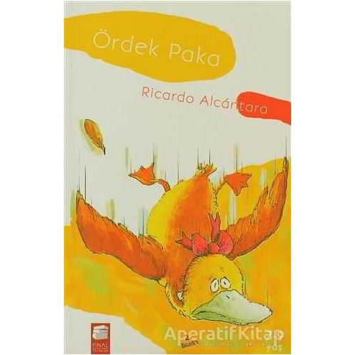 Ördek Paka - Ricardo Alcantara - Final Kültür Sanat Yayınları