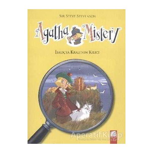 Agatha Mistery - 3 : İskoçya Kralının Kılıcı - Sir Steve Stevenson - Final Kültür Sanat Yayınları