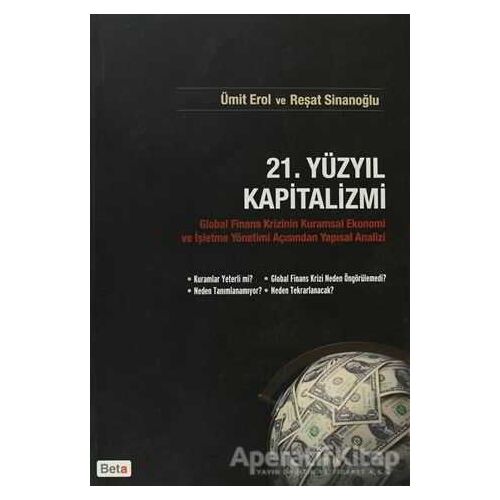 21. Yüzyıl Kapitalizmi - Reşat Sinanoğlu - Beta Yayınevi
