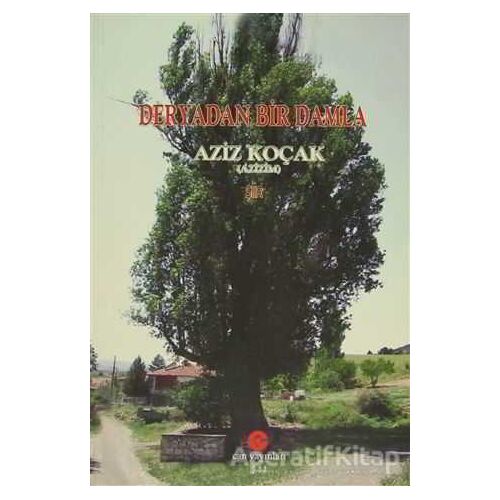 Deryadan Bir Damla - Aziz Koçak - Can Yayınları (Ali Adil Atalay)
