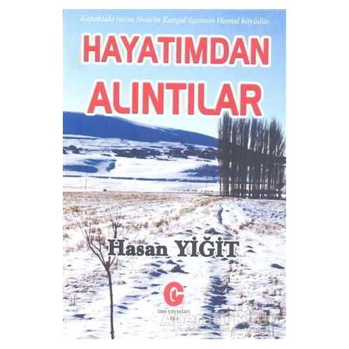 Hayatımdan Alıntılar - Hasan Yiğit - Can Yayınları (Ali Adil Atalay)
