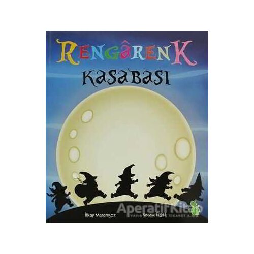 Rengarenk Kasabası - İlkay Marangoz - Yeşil Dinozor