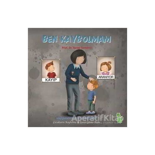 Ben Kaybolmam - Bengi Semerci - Yeşil Dinozor