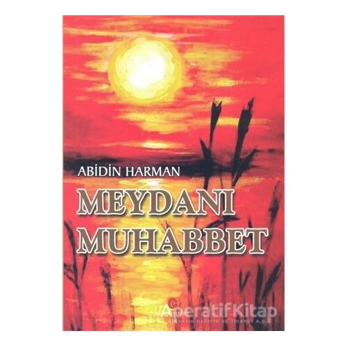 Meydanı Muhabbet - Abidin Harman - Can Yayınları (Ali Adil Atalay)