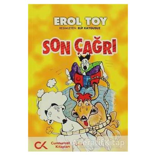 Son Çağrı - Erol Toy - Cumhuriyet Kitapları