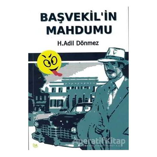 Başvekil’in Mahdumu - H. Adil Dönmez - Cinius Yayınları