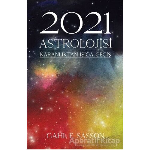 2021 Astrolojisi - Gahl E. Sasson - Butik Yayınları