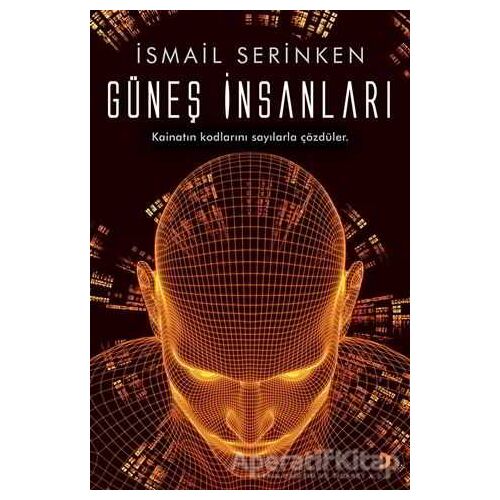 Güneş İnsanları - İsmail Serinken - Cinius Yayınları