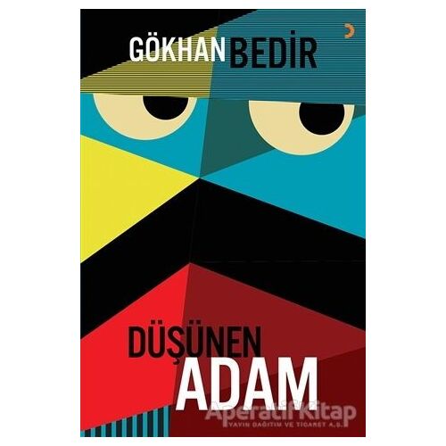 Düşünen Adam - Gökhan Bedir - Cinius Yayınları