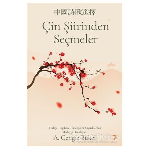 Çin Şiirinden Seçmeler - A. Cengiz Büker - Cinius Yayınları