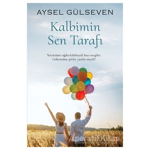 Kalbimin Sen Tarafı - Aysel Gülseven - Cinius Yayınları