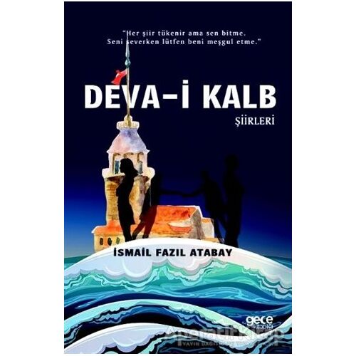 Deva-i Kalb Şiirleri - İsmail Fazıl Atabay - Gece Kitaplığı