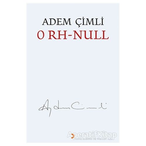 0 RH - Null - Adem Çimli - Cinius Yayınları
