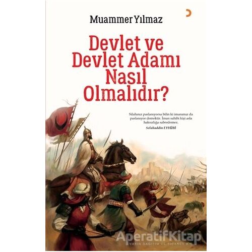 Devlet ve Devlet Adamı Nasıl Olmalıdır? - Muammer Yılmaz - Cinius Yayınları