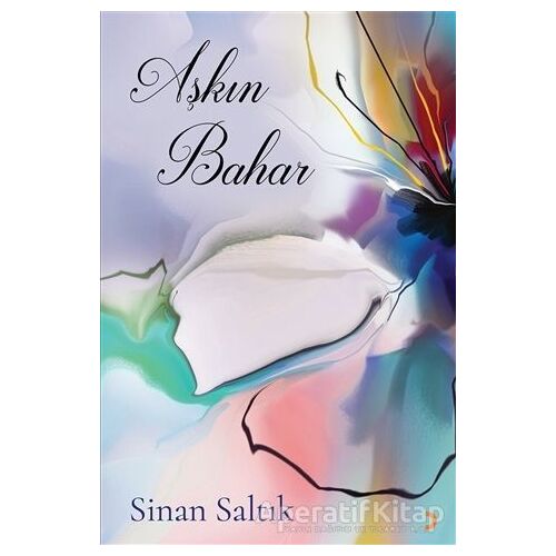 Aşkın Bahar - Sinan Saltık - Cinius Yayınları