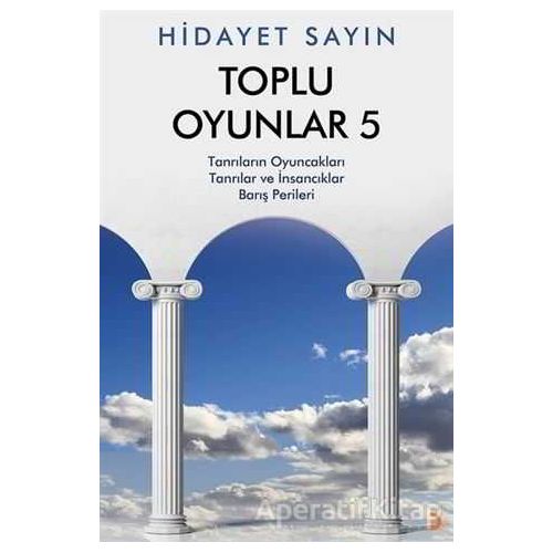Toplu Oyunlar 5 - Hidayet Sayın - Cinius Yayınları