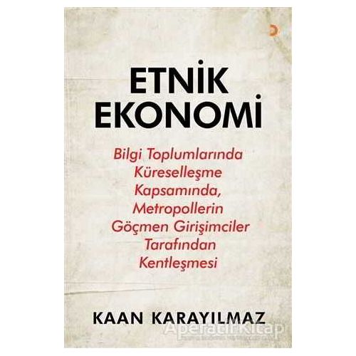 Etnik Ekonomi - Kaan Karayılmaz - Cinius Yayınları