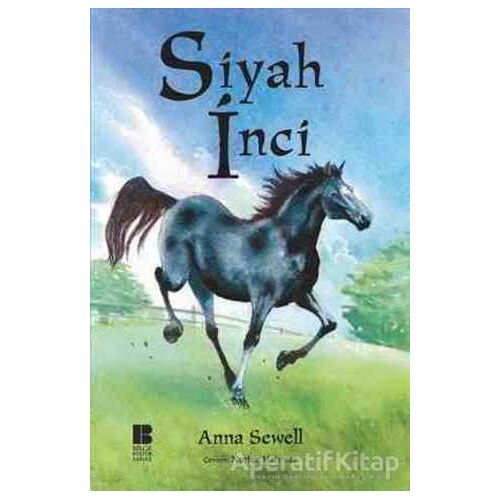 Siyah İnci - Anna Sewell - Bilge Kültür Sanat