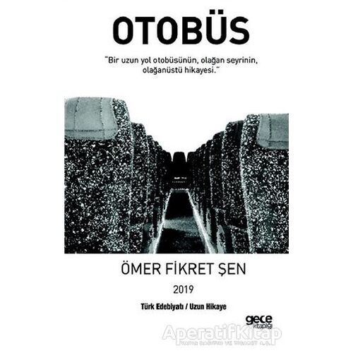 Otobüs - Ömer Fikret Şen - Gece Kitaplığı