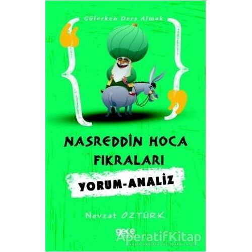 Nasrettin Hoca Fıkraları Yorum - Analiz - Nevzat Öztürk - Gece Kitaplığı