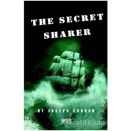 The Secret Sharer - Joseph Conrad - Gece Kitaplığı