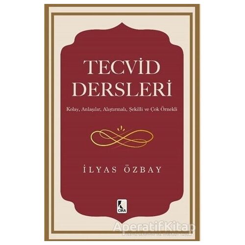 Tecvid Dersleri - İlyas Özbay - Çıra Yayınları