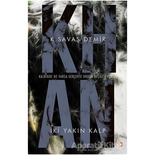 Khan İki Yakın Kalp - K. Savaş Demir - Cinius Yayınları