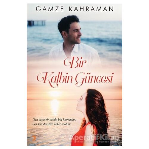 Bir Kalbin Güncesi - Gamze Kahraman - Cinius Yayınları
